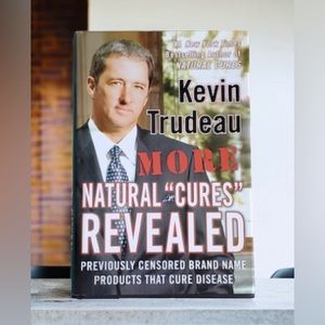 MORE NATURAL CURES REVEALED by Kevin Trudeau